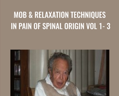 Mob & Relaxation Techniques In Pain Of Spinal Origin Vol 1- 3 – Karel Lewit Repost