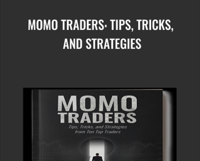 Momo Traders: Tips, Tricks, And Strategies – Brady Dah