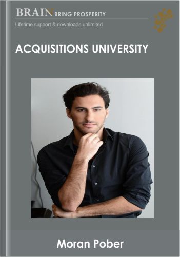 Acquisitions University – Moran Pober