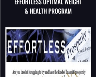 Effortless Optimal Weight & Health Program – Morry Zelcovitch