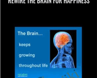 NICABM Rewire the Brain for Happiness - eBokly - Library of new courses!