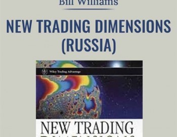 New Trading Dimensions (Russia) – Bill Williams