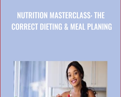 Nutrition Masterclass The Correct Dieting Meal PLaning - eBokly - Library of new courses!
