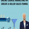Online Course Marketing 4 Create A Killer Sales Funnel - eBokly - Library of new courses!