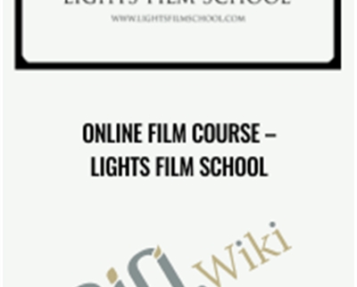 Online Film Course E28093 Lights Film School - eBokly - Library of new courses!