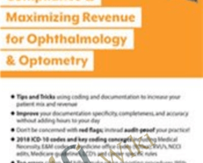 Optimizing Compliance and Maximizing Revenue for Ophthalmology and Optometry Jeffrey P Restuccio - eBokly - Library of new courses!