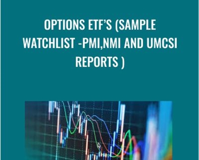 Options Etfs Sample Watchlist pmi2Cnmi And Umcsi Reports - eBokly - Library of new courses!