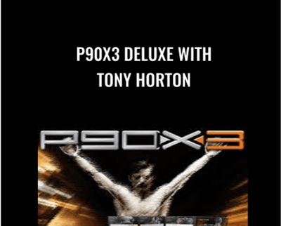 P90X3 Deluxe With Tony Horton – Beachbody