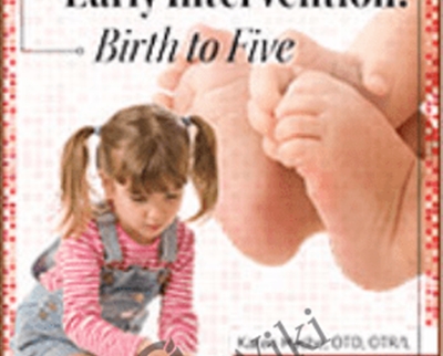 Part 1 Sensory Modulation in Early Intervention Birth to Five - eBokly - Library of new courses!