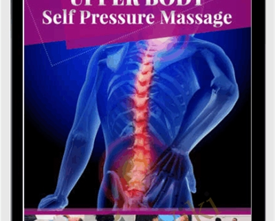 Paul Zaichik Easy Flexibility Upper Body Self Massage - eBokly - Library of new courses!
