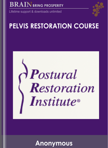 Pelvis Restoration Course – Anonymous