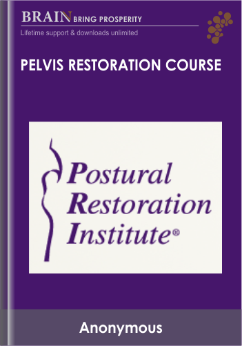 Pelvis Restoration Course – Anonymous