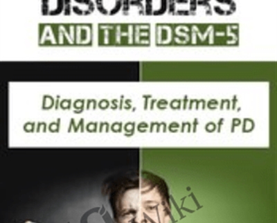 Personality Disorders and the DSM 5 Diagnosis2C Treatment2C and Management of PD - eBokly - Library of new courses!