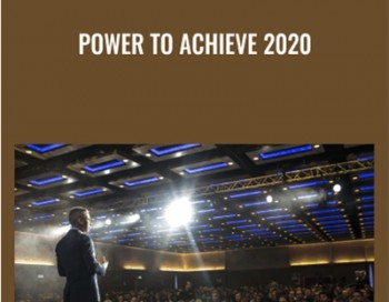 Power to Achieve 2020 – Andy Harrington