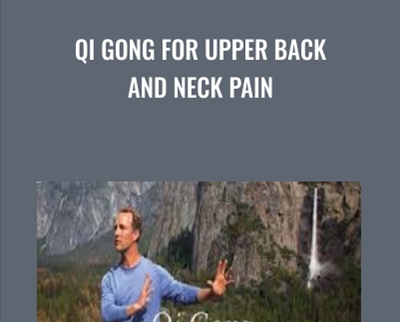 Qi Gong For Upper Back And Neck Pain – Lee Holden