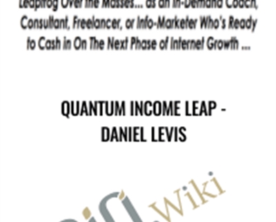 Quantum Income Leap – Daniel Levis
