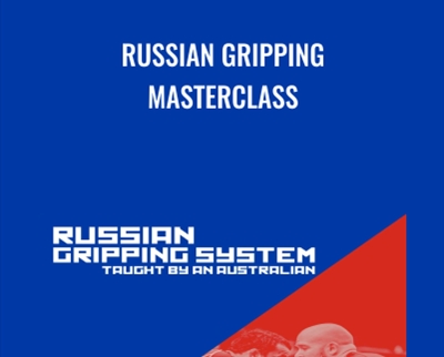 Russian Gripping  Masterclass – Kit Dale