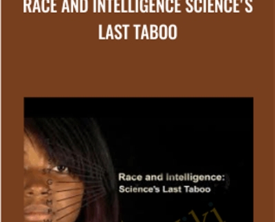 Race and Intelligence Sciences Last Taboo - eBokly - Library of new courses!