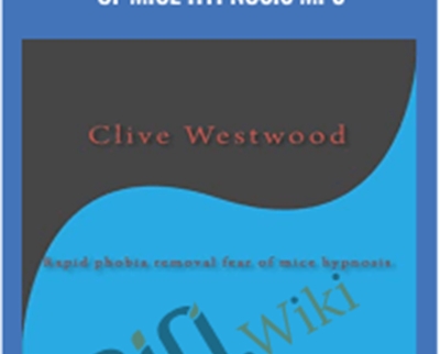 Rapid Phobia Removal Fear Of Mice Hypnosis Mp3 – Clive Westwood