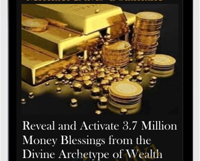 Reveal And Activate 3.7 Million Money Blessings From The Divine Archetype Of Wealth On The One Day Per Year In Which “Lakshmi Gives Boons” (Recorded July 2020)