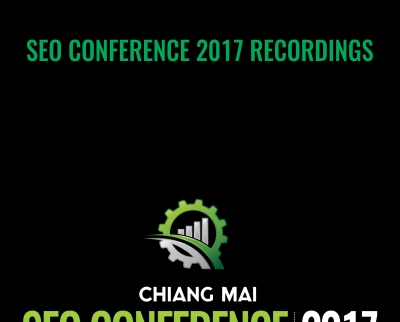 SEO Conference 2017 Recordings Chiang Mai - eBokly - Library of new courses!
