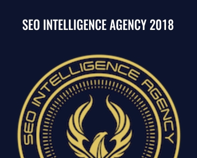 SEO Intelligence Agency 2018 SEO Intelligence - eBokly - Library of new courses!