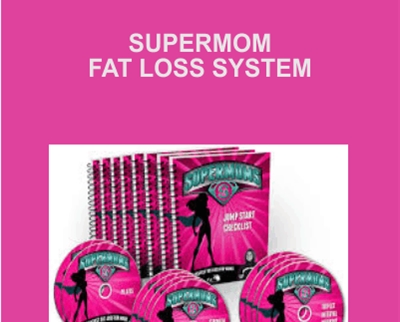 SuperMom Fat Loss System – Sara Dean