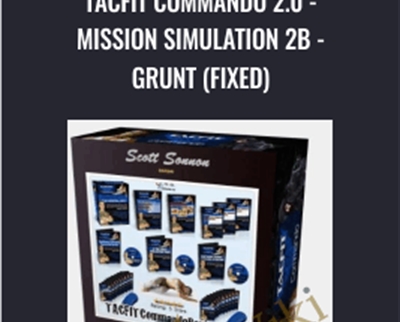 TACFIT Commando 2.0 – Mission Simulation 2B – Grunt (FIXED) – Scott Sannon