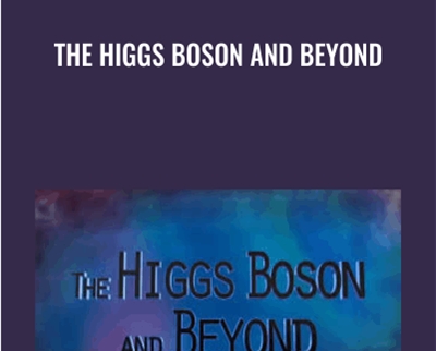 The Higgs Boson And Beyond – Sean Carroll
