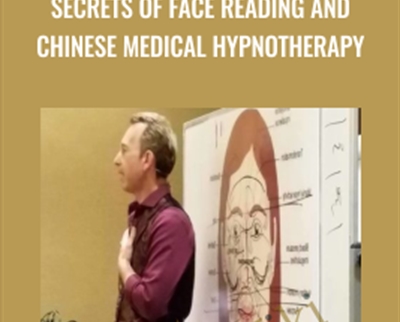 Secrets of Face Reading and Chinese Medical Hypnotherapy - eBokly - Library of new courses!