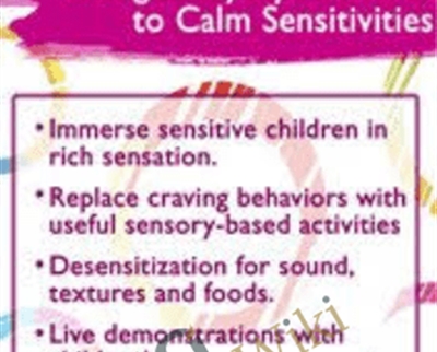 Sensory Enrichment Using Everyday Activities to Calm Sensitivities and Sensory Craving - eBokly - Library of new courses!