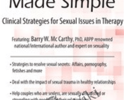 Sex Made Simple Clinical Strategies for Sexual Issues in Therapy - eBokly - Library of new courses!