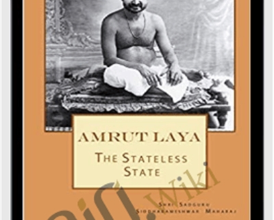 Siddharameshwar Maharaj E28093 Amnit Laya The Stateless State - eBokly - Library of new courses!