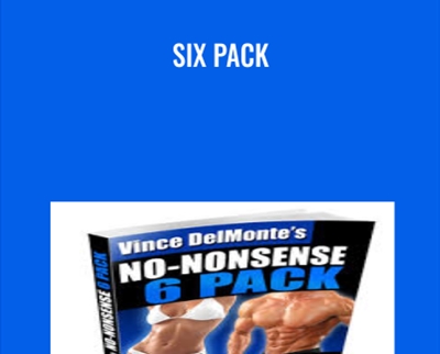 Six Pack – Vince Delmonte