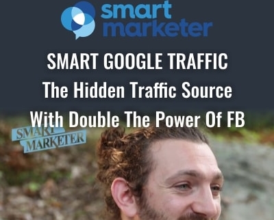 Smart Google Traffic E28093 The Hidden Traffic Source With Double The Power Of FB Ezra Firestone - eBokly - Library of new courses!
