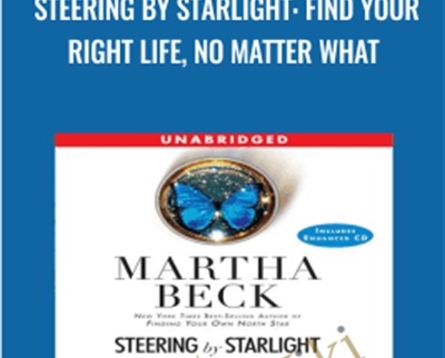 Steering by Starlight Find Your Right Life2C No Matter What 1 - eBokly - Library of new courses!