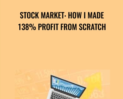 Stock Market How I Made 138 Profit from Scratch - eBokly - Library of new courses!