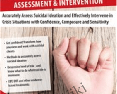 Suicide Assessment and Intervention Assess Suicidal Ideation and Effectively Intervene in Crisis Situations with Confidence2C Composure and Sensitivity - eBokly - Library of new courses!