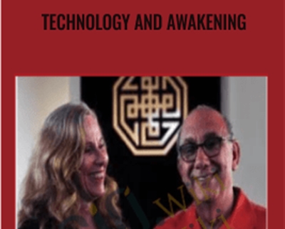 Technology And Awakening –  A H Almaas & Karen Johnson