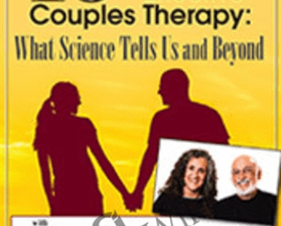 The 10 Principles of Effective Couples Therapy What Science Tells Us and Beyond with Julie Schwartz Gottman - eBokly - Library of new courses!
