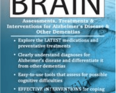 The Aging Brain Assessments2C Treatments Interventions for Alzheimers Disease Other Dementias 1 - eBokly - Library of new courses!
