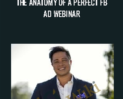 The Anatomy Of A Perfect FB Ad Webinar
