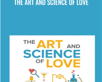 The Art and Science of Love - eBokly - Library of new courses!