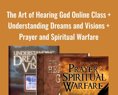 The Art of Hearing God Online Class Understanding Dreams and Visions Prayer and Spiritual Warfare Streams Ministries1 - eBokly - Library of new courses!