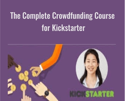 The Complete Crowdfunding Course for Kickstarter E28093 Indiegogo - eBokly - Library of new courses!
