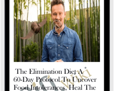 The Elimination Diet A 60 Day Protocol To Uncover Food Intolerances - eBokly - Library of new courses!