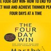 The Four Day Win How to End Your Diet War and Achieve Thinner Peace Four Days at a Time - eBokly - Library of new courses!