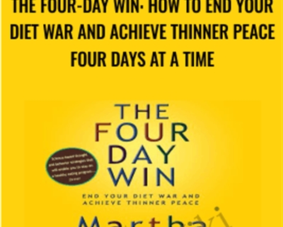 The Four Day Win How to End Your Diet War and Achieve Thinner Peace Four Days at a Time - eBokly - Library of new courses!