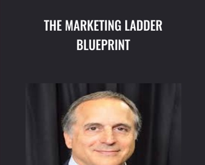 The Marketing Ladder Blueprint – Bob Serling