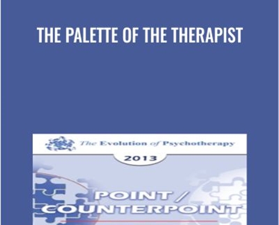 The Palette Of The Therapist – Jeffrey Zeig